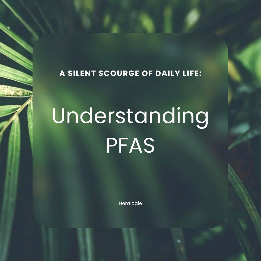 Understanding PFAS text over blurred green leaves, environmental health awareness image